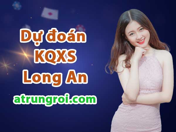 Dự đoán Soi cầu Xổ số Long An 13/9/2025 (Thứ 7 - 13/09)